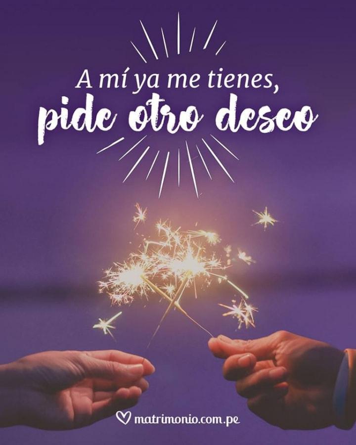 frase de amor A mí ya me tienes, pide otro deseo