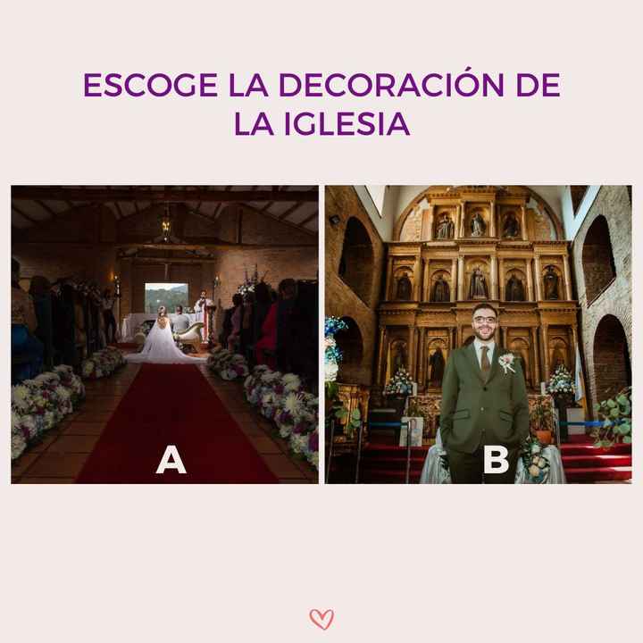 Escoge la decoración de la iglesia: ¿A o B? - 1