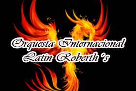 Orquesta Internacional Latín Roberth's